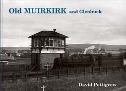 Old Muirkirk and Glenbuck from Stenlake Publishing